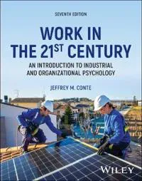 Work in the 21st Century, with eBook Access Code