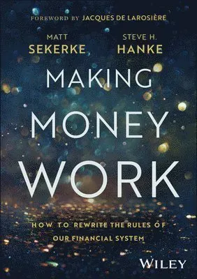 Making Money Work