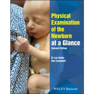 Physical Examination of the Newborn at a Glance