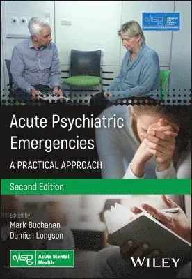Acute Psychiatric Emergencies