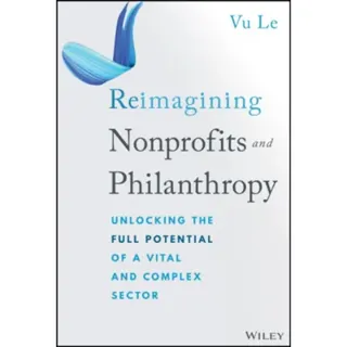 Reimagining Nonprofits and Philanthropy