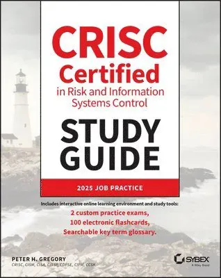 CRISC Certified in Risk and Information Systems Control Study Guide