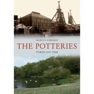 The Potteries Through Time
