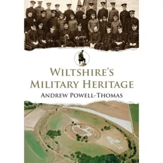 Wiltshire's Military Heritage