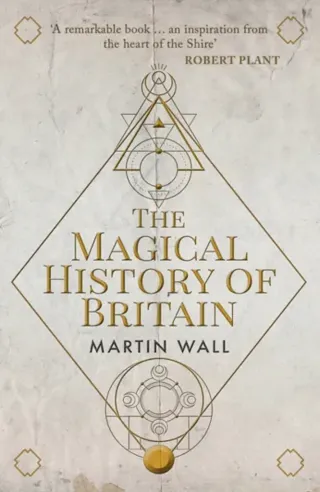 The Magical History of Britain