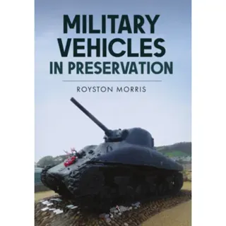 Military Vehicles in Preservation