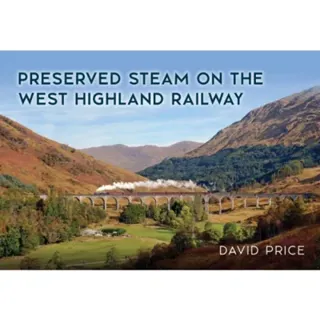 Preserved Steam on the West Highland Railway