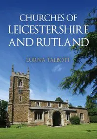 Churches of Leicestershire and Rutland