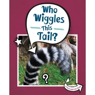 Who Wiggles This Tail?