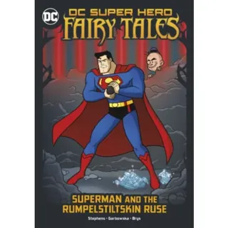 Superman and the Rumpelstiltskin Ruse