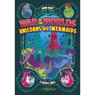 War of the Worlds Unicorns vs Mermaids
