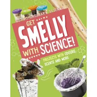 Get Smelly with Science!