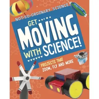 Get Moving with Science!
