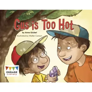 Gus is Too Hot
