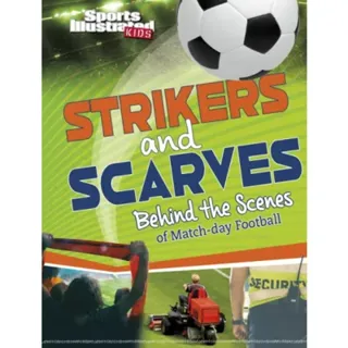 Strikers and Scarves