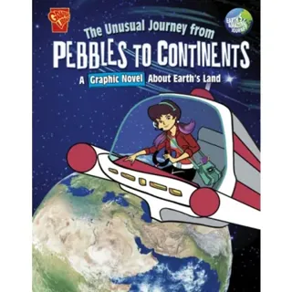The Unusual Journey from Pebbles to Continents