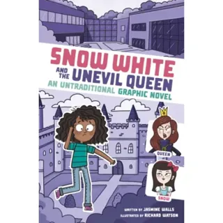 Snow White and the Unevil Queen