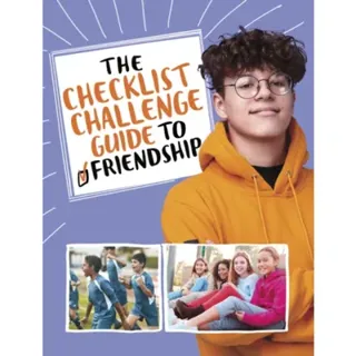 The Checklist Challenge Guide to Friendship
