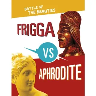 Frigga vs Aphrodite