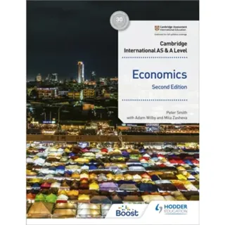 Cambridge International AS and A Level Economics Second Edition