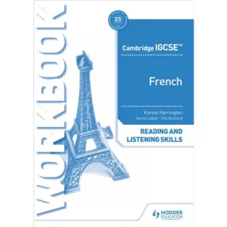 Cambridge IGCSE™ French Reading and Listening Skills Workbook