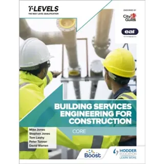 Building Services Engineering for Construction T Level: Core