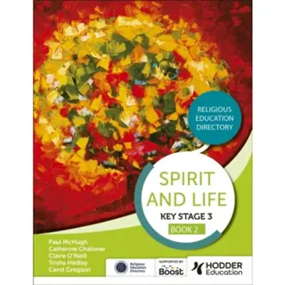 Spirit and Life: Religious Education Directory for Catholic Schools Key Stage 3 Book 2