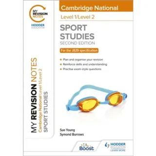 My Revision Notes: Level 1/Level 2 Cambridge National in Sport Studies: Second Edition