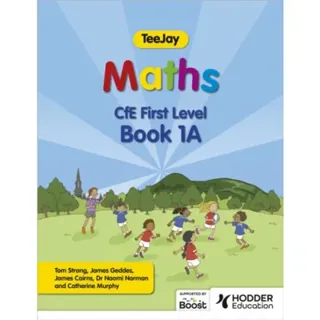 TeeJay Maths CfE First Level Book 1A Second Edition