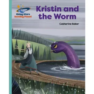 Reading Planet - Kristin and the Worm - Turquoise: Galaxy