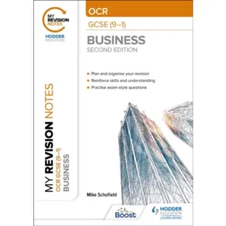 My Revision Notes: OCR GCSE (9-1) Business Second Edition