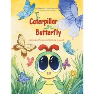 The Caterpillar and the Butterfly