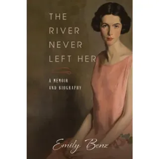 The River Never Left Her