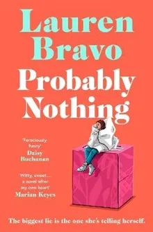 Probably Nothing