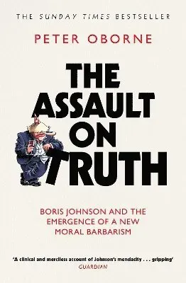 The Assault on Truth