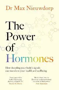 The Power of Hormones