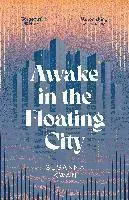 Awake in the Floating City