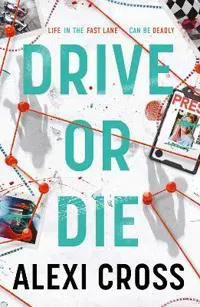 Drive or Die