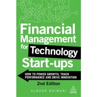 Financial Management for Technology Start-Ups