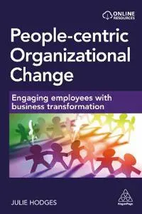 People-Centric Organizational Change