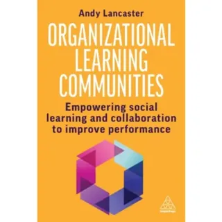 Organizational Learning Communities