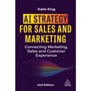 AI Strategy for Sales and Marketing