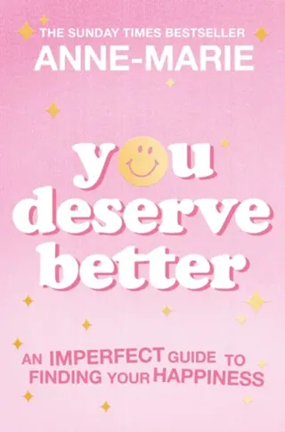 You Deserve Better