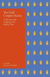 The Duff Cooper Diaries