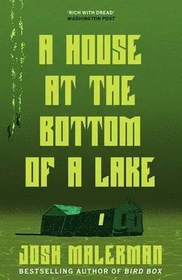 A House at the Bottom of a Lake