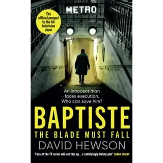 Baptiste: The Blade Must Fall