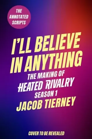 I'll Believe in Anything (Bok / Inbunden)