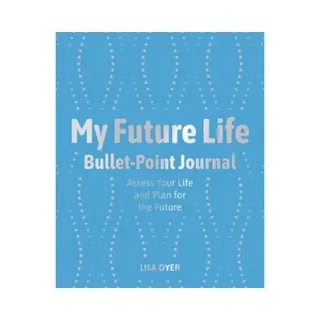 My Future Life Bullet Point Journal