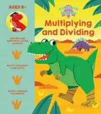 Dinosaur Academy: Multiplying and Dividing