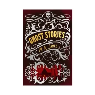 M. R. James Ghost Stories